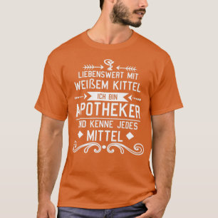 Farmaceutisch apotheker idee 1 t-shirt