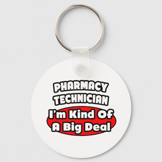 Farmaceutische technicus ... Big Deal Sleutelhanger (Voorkant)