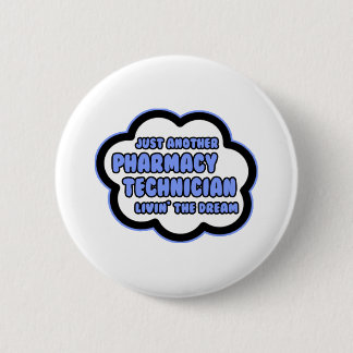 Farmaceutische technicus ... De droom van Livin Ronde Button 5,7 Cm