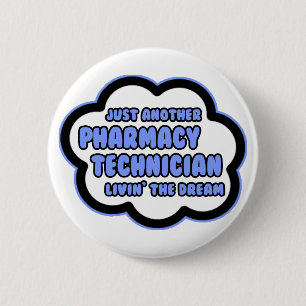 Farmaceutische technicus ... De droom van Livin Ronde Button 5,7 Cm