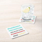 Farmaceutische technicus omdat zelfs apothekers 2 kartonnen onderzetters (Insitu)