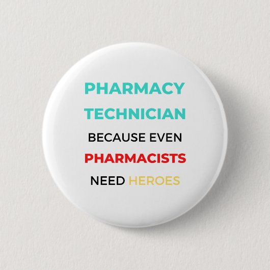 Farmaceutische technicus omdat zelfs apothekers 2 ronde button 5,7 cm (Voorkant)