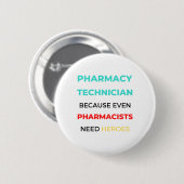 Farmaceutische technicus omdat zelfs apothekers 2 ronde button 5,7 cm (Voorkant /achterkant)