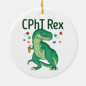 Farmaceutische technicus Tech CPhT Rex Keramisch Ornament (Achterkant)
