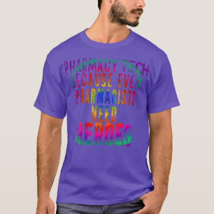 Farmaceutische techniek omdat zelfs apothekers hel t-shirt