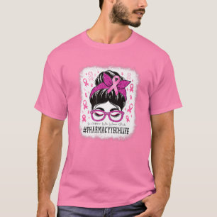 Farmacie in oktober Draag roze vrouwen borstkanker T-shirt