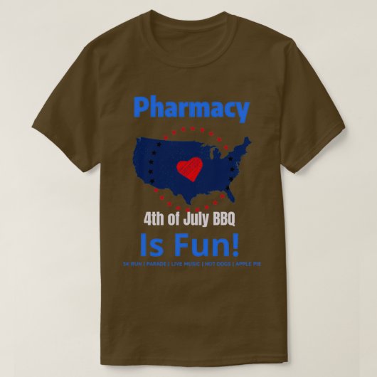 Farmacie is gevierd op 4 juli t-shirt (Design voorkant)