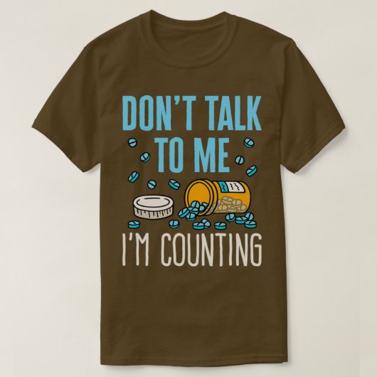 Farmacie Technicus Funny Counting Pills Pham T-shirt (Design voorkant)