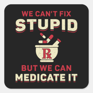 Farmacie Technicus We kunnen geen griezelige apoth Vierkante Sticker