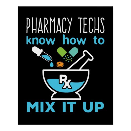 Farmacie Technieken weten hoe ze het moeten mengen Perfect Poster (Voorkant)