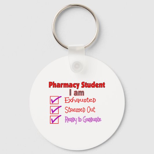 Farmaciestudent "Stress, Exhausted" cadeaus Sleutelhanger (Voorkant)