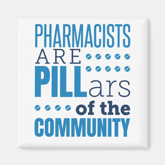 Farmacischer Are Pillars Funny Pharmacist Pharmacy Magneet (Voorkant)