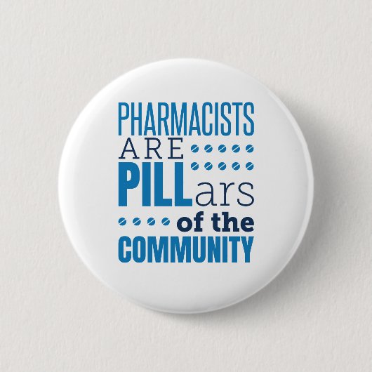 Farmacischer Are Pillars Funny Pharmacist Pharmacy Ronde Button 5,7 Cm (Voorkant)