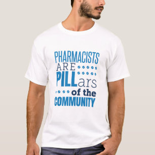 Farmacischer Are Pillars Funny Pharmacist Pharmacy T-shirt