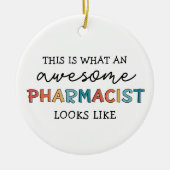 Farmacist Funny Geweldige apotheker Gifts Keramisch Ornament (Voorkant)