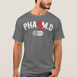 Farmacist Gifts Funny Pharmacy Student 2020 TShir T-shirt