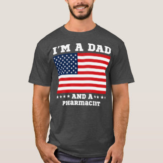 Farmacist Quote Pharmacist Lover Fathers Day Ix27 T-shirt