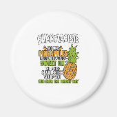 Farmacists Are Like Pineapples. Magneet (Voorkant)