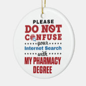 Farmacotherapie Funny Quote Pharmacy Grage Keramisch Ornament (Links)