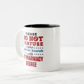 Farmacotherapie Funny Quote Pharmacy Grage Tweekleurige Koffiemok (Voorkant links)