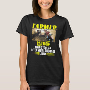 Farmer Attach Flying Tools Offsive Language T-shirt