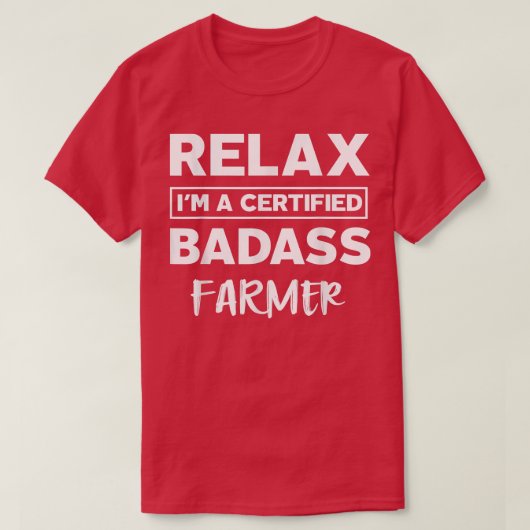 Farmer Certified Badass Job verjaarary Going T-shirt (Design voorkant)