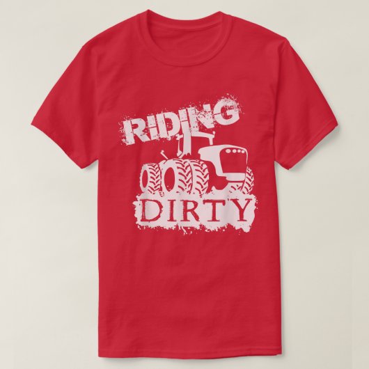 Farmer design Riding Dirty T-shirt (Design voorkant)