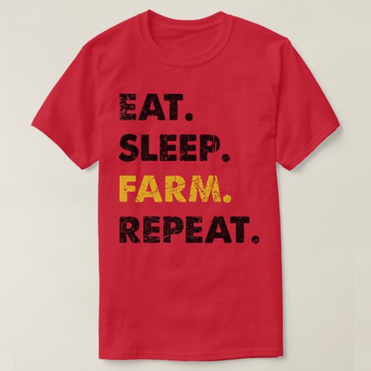 Farmer Eat Sleep Boerderij Herhalen T-shirt (Design voorkant)