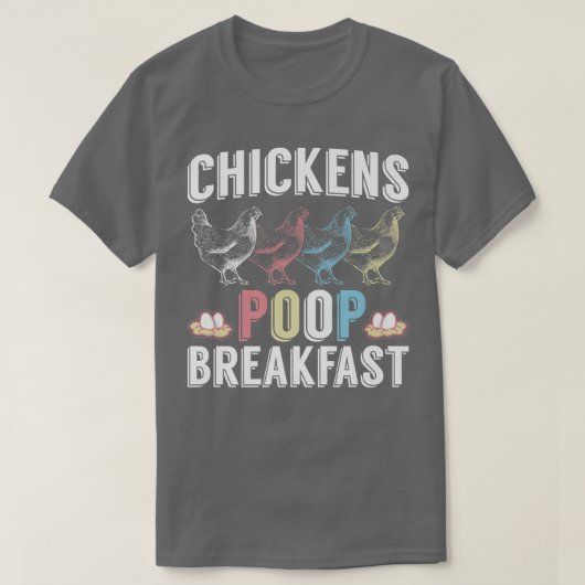 Farmer Egg Chickens Poop Breakfast  T-shirt (Design voorkant)
