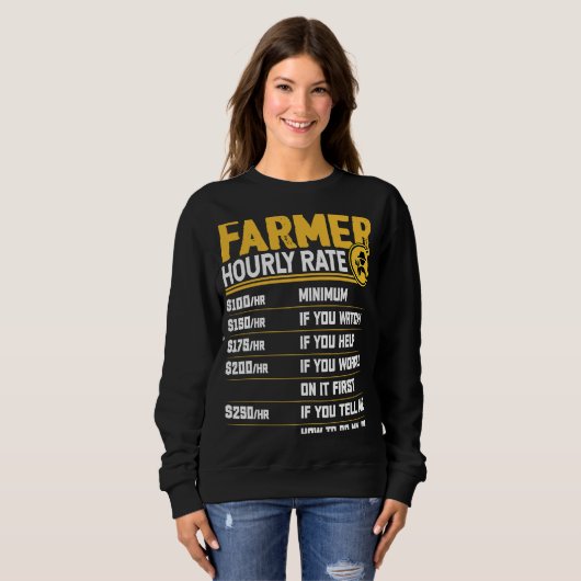 Farmer Hourly Rate  Funny Farmer Farming Lover Trui (Voorkant volledig)