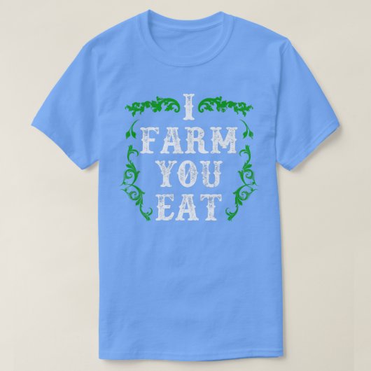 Farmer I Boerderij je eet T-shirt (Design voorkant)