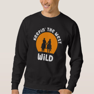 Farmer Keepin' The West Wild Cowgirl Trui