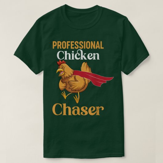 Farmer Professional Chicken Chaser Farming T-Shirt (Design voorkant)