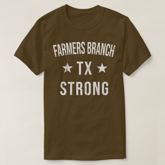 Farmers Branch TX Strong Hometown Souvenir Vacatio T-shirt (Design voorkant)