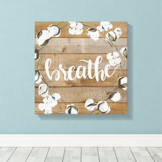 Farmhouse Inspiration - Breathe Canvas Afdruk (Insitu (Houten vloer))