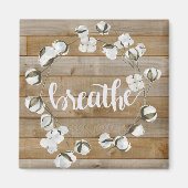 Farmhouse Inspiration - Breathe Magneet (Voorkant)