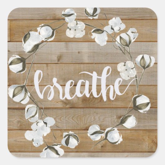 Farmhouse Inspiration - Breathe Vierkante Sticker (Voorkant)