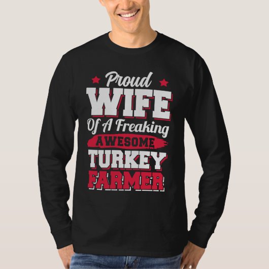 Farming Farm Agriculture Turkey Farmer Wife T-shirt (Voorkant)