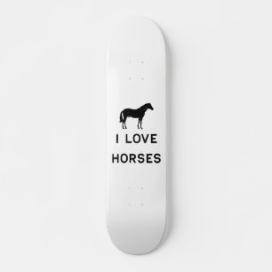 Farming I Love Horses Black Cute Gift Farm Country Persoonlijk Skateboard