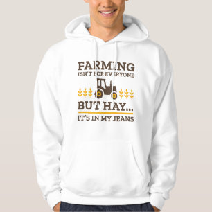 Farming Isn't For Everyone Hoodie