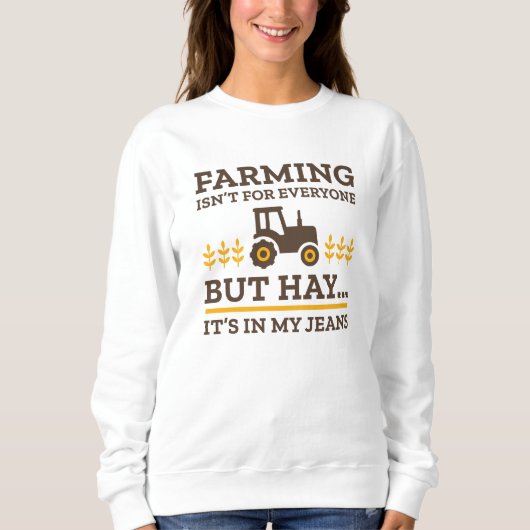 Farming Isn't For Everyone Trui (Voorkant)
