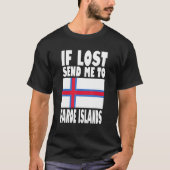 Faroe Islands Flag Design If lost send me to Faro T-shirt (Voorkant)