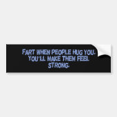 Fart Hug Strong Bumpersticker (Voorkant)