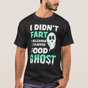 Fart Joke Halloween Food Ghost Kostuum T-shirt
