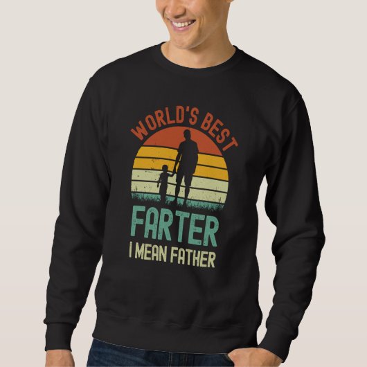 Fart Joke Worldu2019s Best Farter I Mean Father Da Trui (Voorkant)