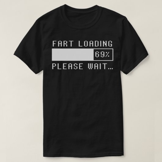 Fart Loading Gelieve te wachten T-shirt (Design voorkant)