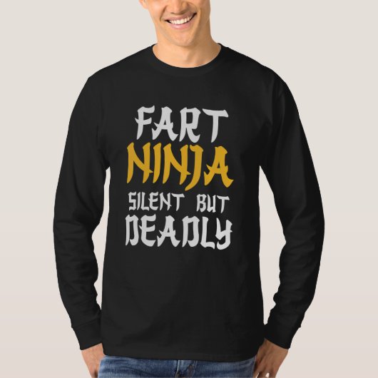 Fart Ninja Silent, maar Deadly Bathroom Humor T-shirt (Voorkant)