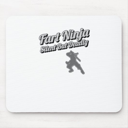 Fart Ninja Silent maar dodelijk Shirt Muismat (Voorkant)