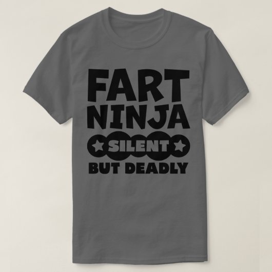 Fart Ninja stil maar dodelijk 1 T-shirt (Design voorkant)