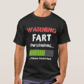 Fart Now Loading Rude Offsive Fart Humor Klassieke T-shirt (Voorkant)